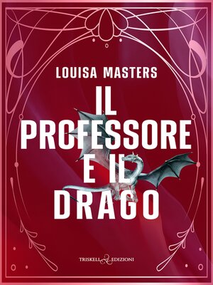 cover image of Il professore e il drago
